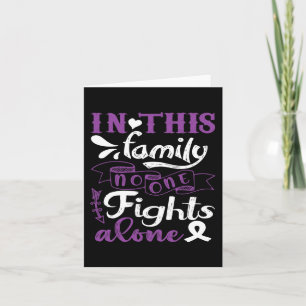 In This Family Nobody Fight Alone Pancreatic Canc Card