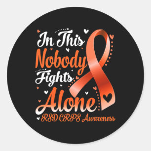 In This Family Nobody Fight Rsd Crps Alone Rsd Crp Classic Round Sticker