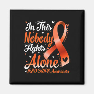 In This Family Nobody Fight Rsd Crps Alone Rsd Crp Magnet