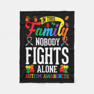 In This Family Nobody Fights Alone Autism Awarenes Fleece Blanket