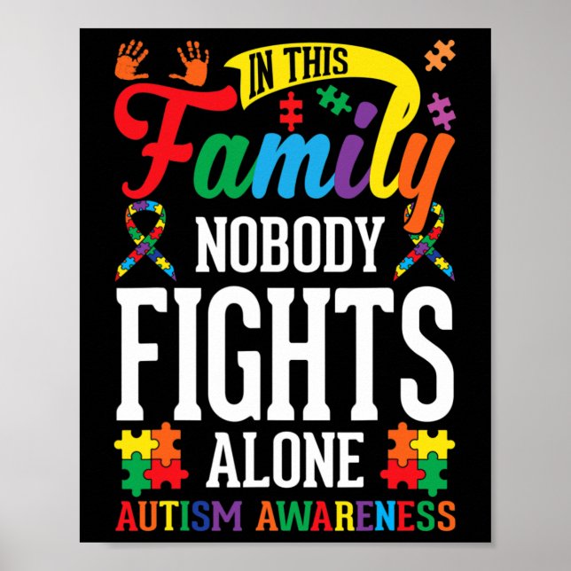 In This Family Nobody Fights Alone Autism Awarenes Poster (Front)