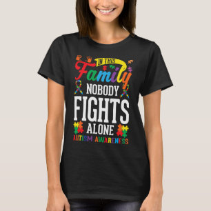 In This Family Nobody Fights Alone Autism Awarenes T-Shirt