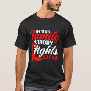 In This Family Nobody Fights Alone Blood Cancer Aw T-Shirt
