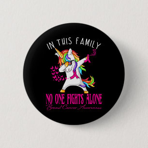 In This Family Nobody Fights Alone Breast Cancer A 6 Cm Round Badge
