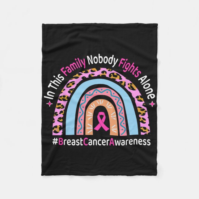 In This Family Nobody Fights Alone Breast Cancer A Fleece Blanket (Front)