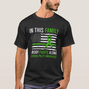 in This Family Nobody Fights Alone Cerebral Palsy T-Shirt
