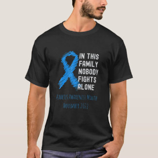 In This Family Nobody Fights Alone - Diabetes Awar T-Shirt