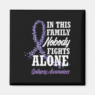 In This Family Nobody Fights Alone Epilepsy Awaren Magnet