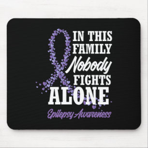 In This Family Nobody Fights Alone Epilepsy Awaren Mouse Mat