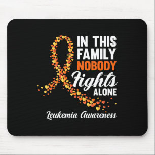 In This Family Nobody Fights Alone Leukaemia Cance Mouse Mat