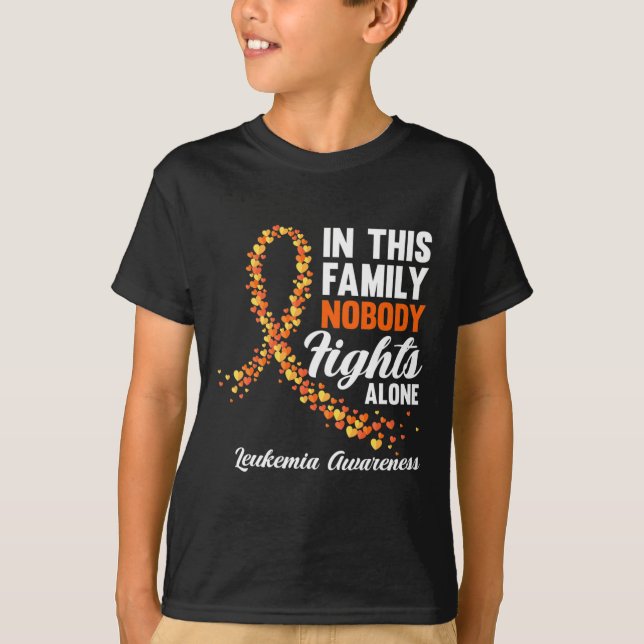 In This Family Nobody Fights Alone Leukaemia Cance T-Shirt (Front)