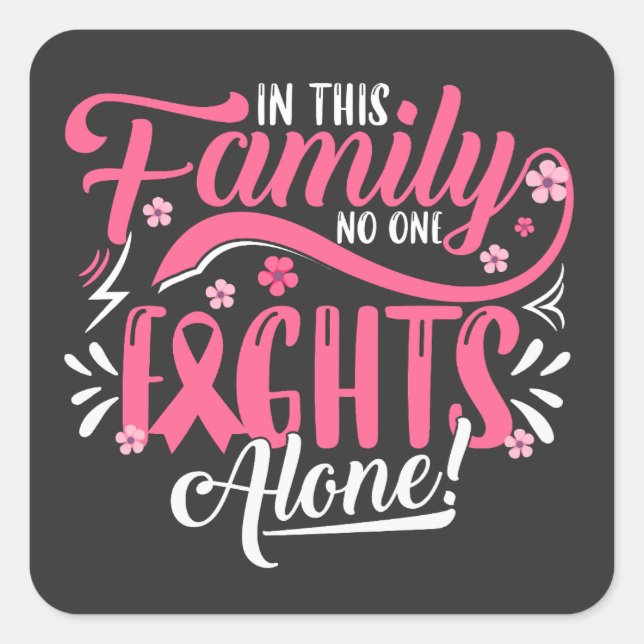 In this Family Nobody Fights Alone Square Sticker (Front)
