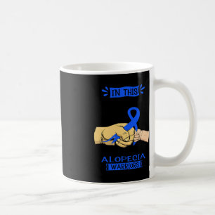 In This Family Nobody Fights Alone Team Alopecia W Coffee Mug