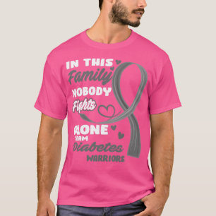 In This Family Nobody Fights Alone Team Diabetes W T-Shirt