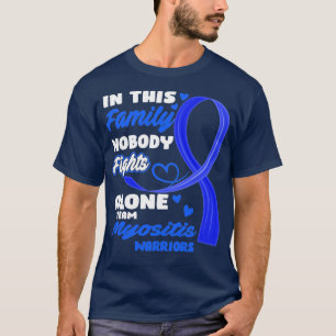 In This Family Nobody Fights Alone Team Myositis W T-Shirt