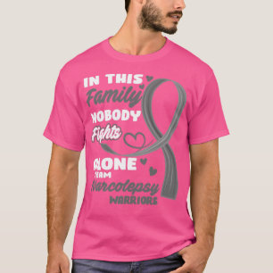 In This Family Nobody Fights Alone Team Narcolepsy T-Shirt
