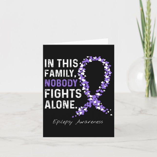 In This Family Nobody Fights Epilepsy Awareness Al Card (Front)