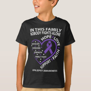 In This Family Nobody Fights Epilepsy Awareness Al T-Shirt
