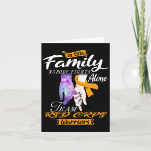 In This Family Nobody Fights Rsd Crps Alone Team R Card