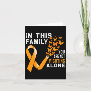 In This Family Not Fighting Orange Ribbon Leukaemi Card