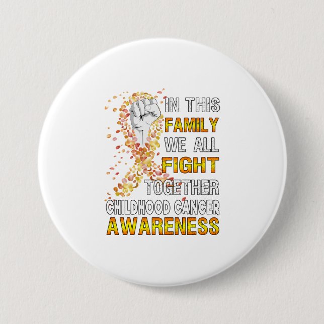 In This Family We All Fight Childhood Cancer 7.5 Cm Round Badge (Front)