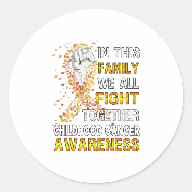 In This Family We All Fight Childhood Cancer Classic Round Sticker (Front)