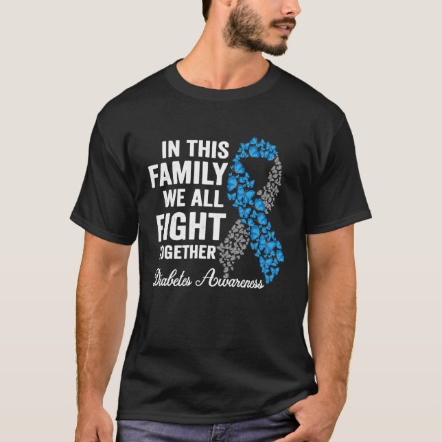 In This Family We all fight Together Diabetes Awar T-Shirt (Front)