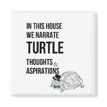 IN THIS HOUSE Funny TURTLE lovers quote