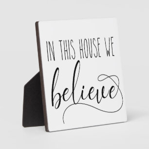 In this house we Believe Christmas Sign  Plaque