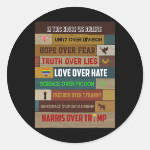 In This House We Believe Harris Over Trump - Femin Classic Round Sticker