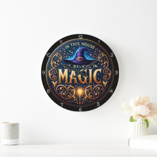 In This House We Believe Magic Large Clock