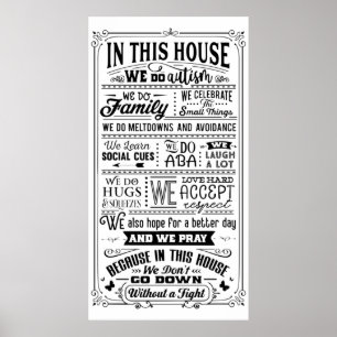 In This House We Do Autism... Poster