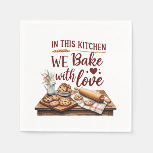 In This Kitchen We Bake With Love – Cookies Napkin