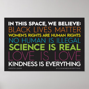 In This Space... Kindness Is Everything Sign