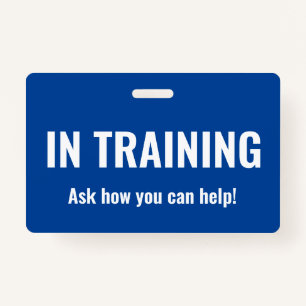 In Training ID Badge