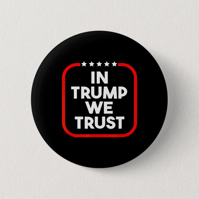 In Trump We Trust Pro-trump 2024 Conservative Patr 6 Cm Round Badge (Front)