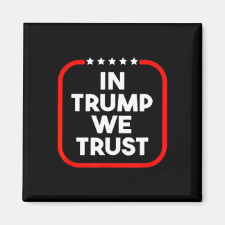 In Trump We Trust Pro-trump 2024 Conservative Patr Magnet