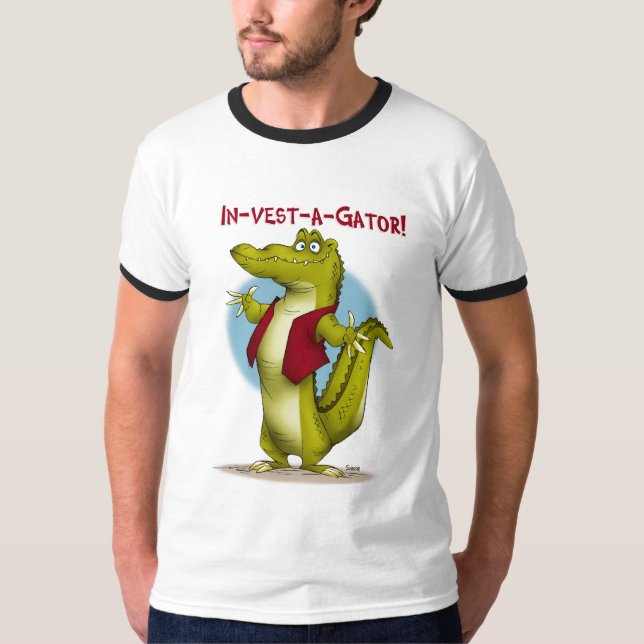 in-vest-a-gator! T-Shirt (Front)