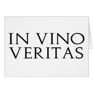 In Vino Veritas Card