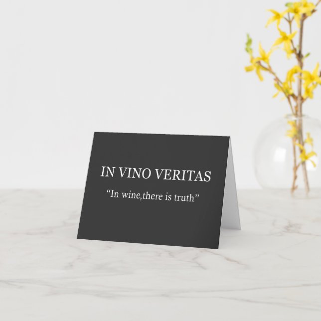 In vino veritas card (Yellow Flower)