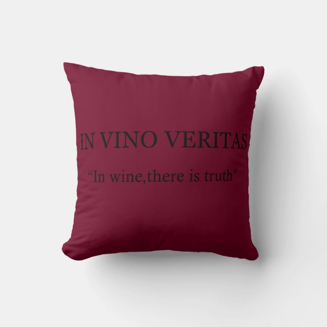 In vino veritas cushion (Front)