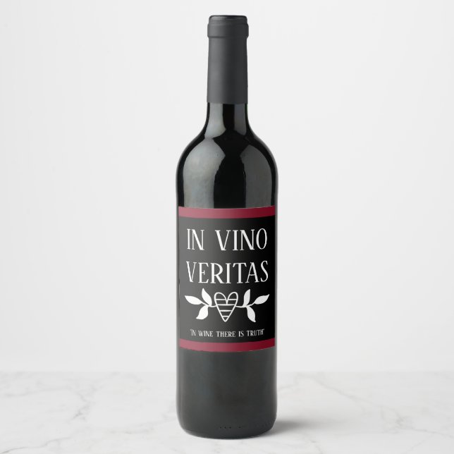 IN VINO VERITAS 'In Wine There is Truth" Label (Front)