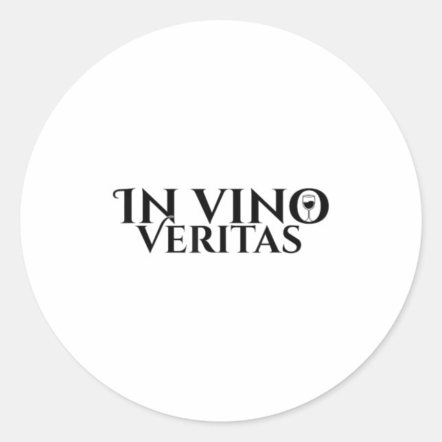 In Vino Veritas _ Latin _ Ancient Rome _ Wine Love Classic Round Sticker (Front)