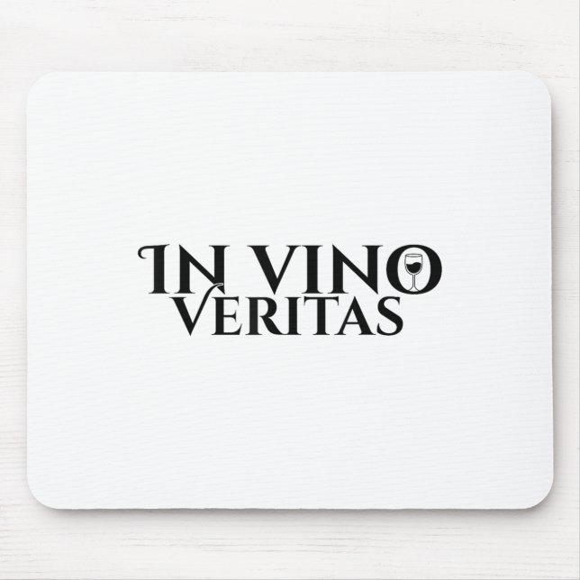 In Vino Veritas _ Latin _ Ancient Rome _ Wine Love Mouse Mat (Front)