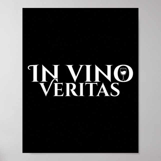 In Vino Veritas _ Latin _ Ancient Rome _ Wine Love Poster (Front)