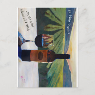 In Vino Veritas - The truth is in the wine Postcard