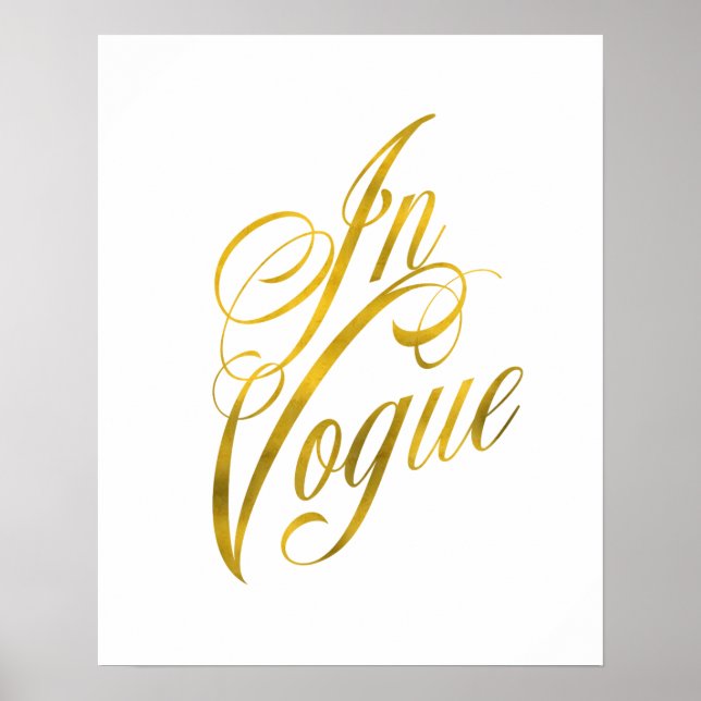 In Vogue Quote Faux Gold Foil Metallic Fashion Poster (Front)
