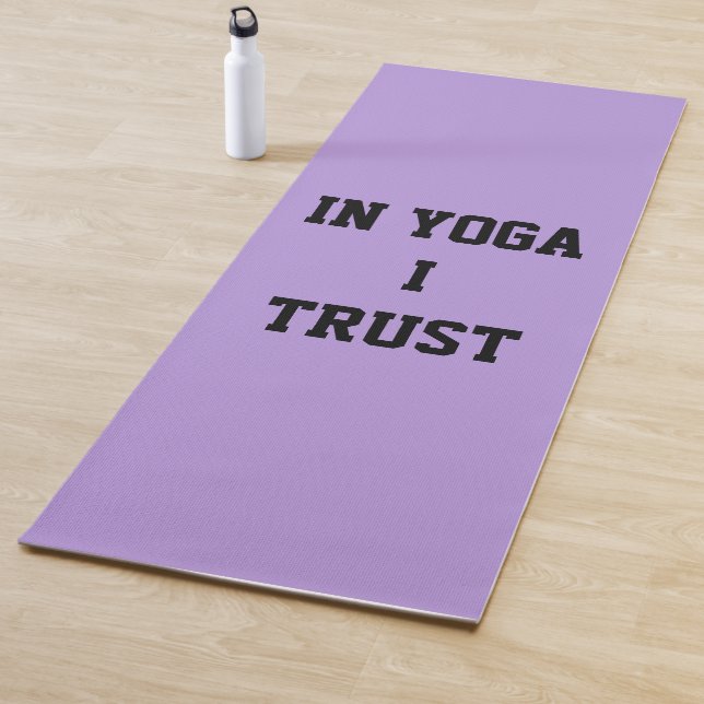 In Yoga I Trust Lavender Yoga Mat (In Situ)