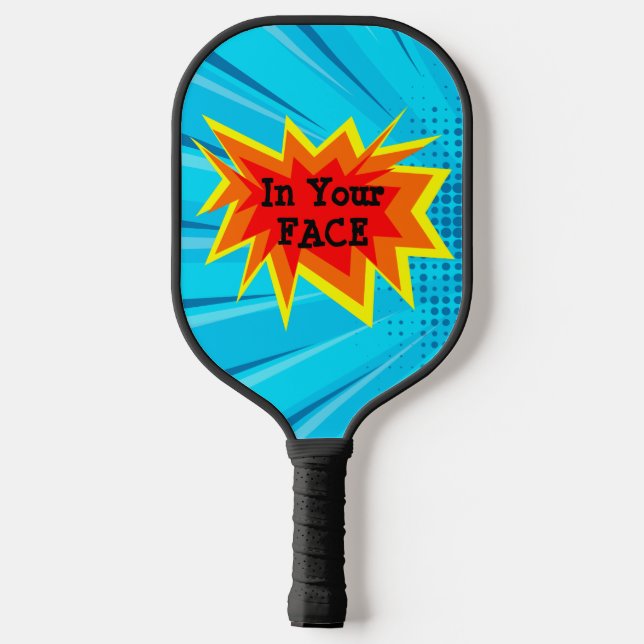 In Your Face Funny Blue Smack Talk Serve Picklebal Pickleball Paddle (Back)