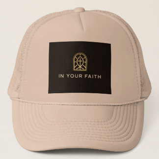 In Your faith Trucker Hat